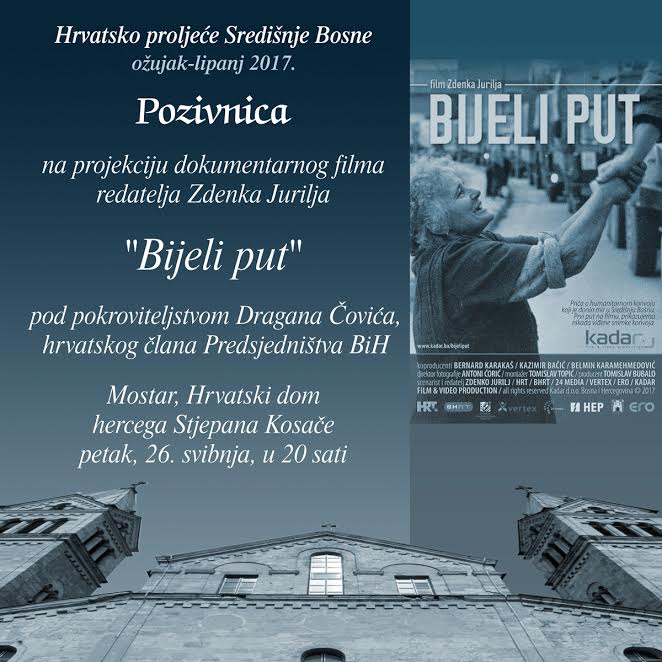 NAJAVA: Projekcija filma "Bijeli put" u Mostaru NAJAVA: Projekcija filma "Bijeli put" u Mostaru